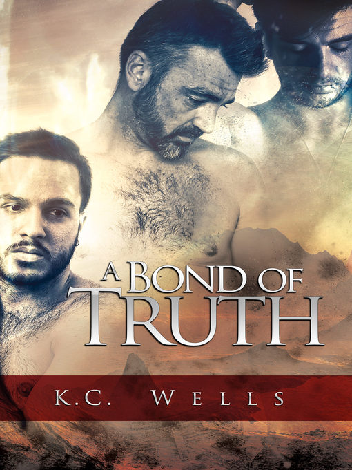 Title details for A Bond of Truth by K.C. Wells - Available